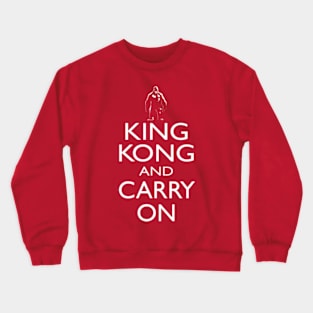 KEEP KONG AND CARRY ON Crewneck Sweatshirt